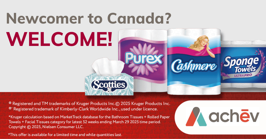 Kruger paper products of Scotties, Purex, Cashmere and Sponge Towels arrange in a line against a red background with the text "Newcomer to Canada? Welcome!"
